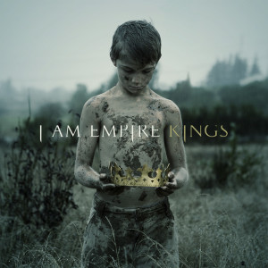 Kings, album by I Am Empire