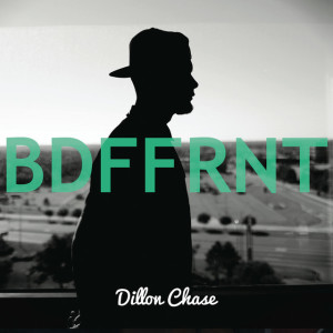 BDFFRNT, album by Dillon Chase