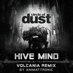 Hive Mind (Animattronic Volcania Remix)