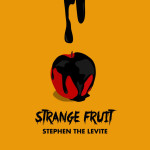 Strange Fruit, album by Stephen the Levite