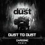 Dust To Dust (Zardonic Remix)