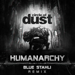 Humanarchy (Blue Stahli Remix)