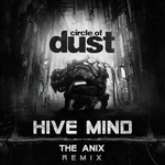 Hive Mind (The Anix Remix)