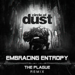 Embracing Entropy (The Plague Remix)