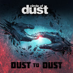 Dust to Dust, album by Circle of Dust