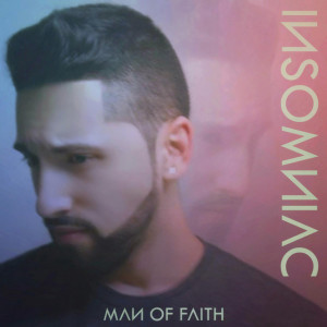 Insomniac, album by Man Of FAITH
