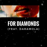 For Diamonds