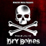 Dry Bones, альбом Psalm