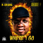 Where I Go (Remix)