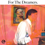 For The Dreamers, album by Adriel Cruz