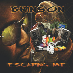Escaping Me, album by Brinson