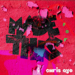 Made for This, album by Chris Aye