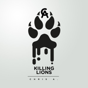 Killing Lions, альбом Chris Aye