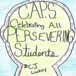 C.A.P.S. (Celebrating All Persevering Students), album by C.J. Luckey