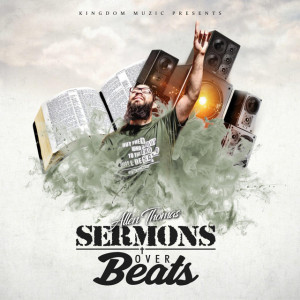 Sermons Over Beats, album by Allen Thomas