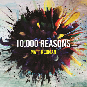 10,000 Reasons (Live), album by Matt Redman