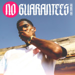 No Guarantees, альбом Anthone Ray