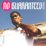 No Guarantees, album by Anthone Ray