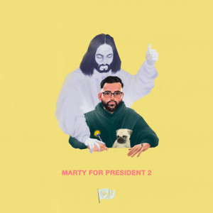 Marty For President 2, альбом Marty
