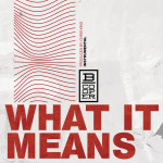 What It Means (Instrumental), album by B. Cooper