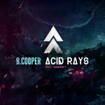 Acid Rays (feat. Wxnder Y), album by B. Cooper