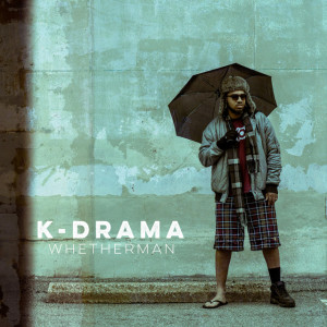 Whetherman, album by K-Drama