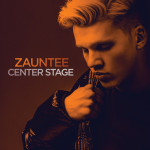 Center Stage, album by Zauntee