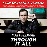 Through It All (Performance Tracks), album by Matt Redman