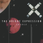 Cradle, album by The Bright Expression