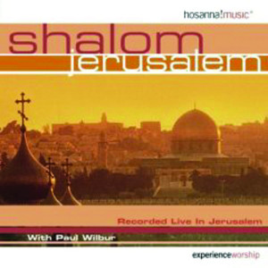 Shalom Jerusalem (Live), альбом Paul Wilbur