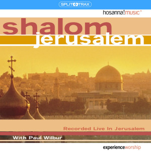 Shalom Jerusalem (Split Trax), альбом Paul Wilbur