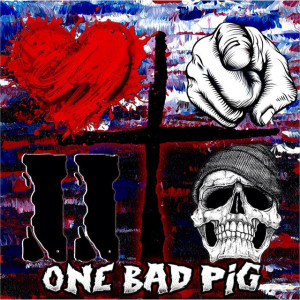 Love You to Death, album by One Bad Pig