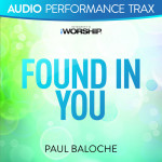 Found In You (Audio Performance Trax)