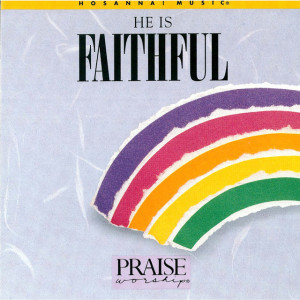 He Is Faithful (Live), альбом Paul Baloche