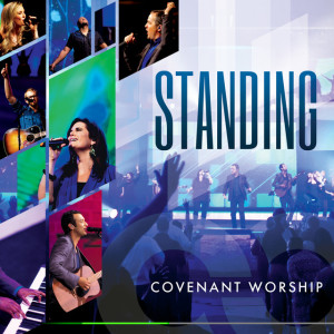 Standing, альбом Covenant Worship