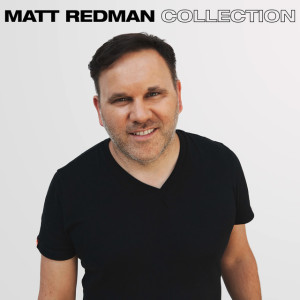 Matt Redman Collection, альбом Matt Redman