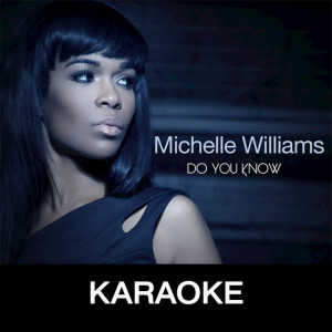 Do You Know (Karaoke), album by Michelle Williams