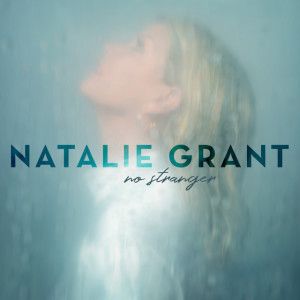 No Stranger, album by Natalie Grant