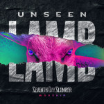 Unseen: The Lamb, album by Seventh Day Slumber