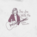 You Are With Me, album by Sandra McCracken