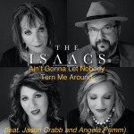 Ain't Gonna Let Nobody Turn Me Around (feat. Jason Crabb and Anglea Primm)