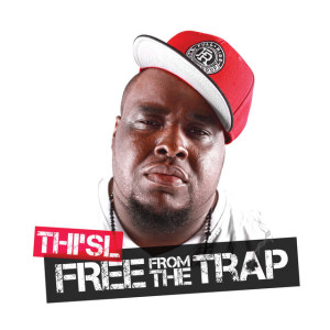 Free from the Trap, album by Thi'sl