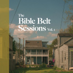 The Bible Belt Sessions, Vol. 1, album by John Lucas