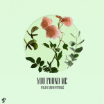 You Found Me, album by WYLD