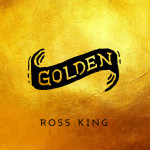 Golden, album by Ross King