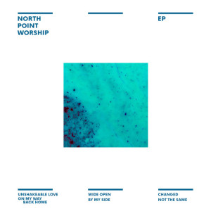 North Point Worship, альбом North Point Worship