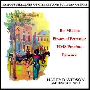 Famous Melodies of Gilbert And Sullivan Operas, album by Sullivan