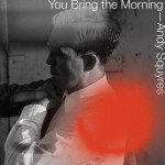 You Bring the Morning