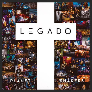 Legado, альбом Planetshakers