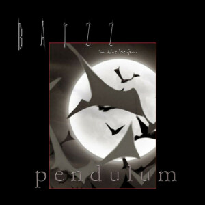Pendulum, album by Batzz In The Belfry